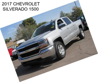 2017 CHEVROLET SILVERADO 1500