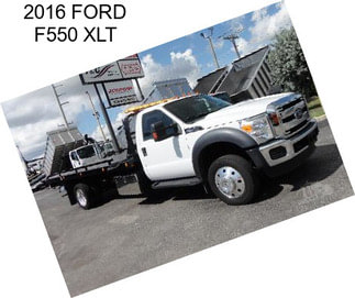 2016 FORD F550 XLT