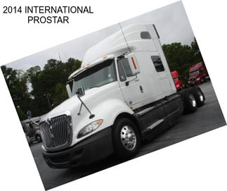 2014 INTERNATIONAL PROSTAR