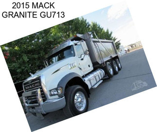 2015 MACK GRANITE GU713