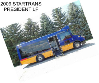 2009 STARTRANS PRESIDENT LF