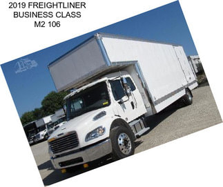 2019 FREIGHTLINER BUSINESS CLASS M2 106