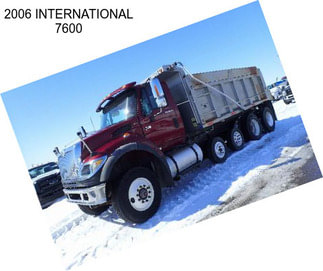 2006 INTERNATIONAL 7600