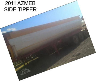 2011 AZMEB SIDE TIPPER