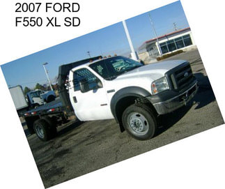 2007 FORD F550 XL SD