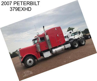 2007 PETERBILT 379EXHD