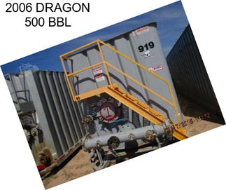 2006 DRAGON 500 BBL