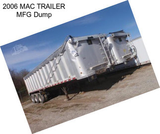 2006 MAC TRAILER MFG Dump