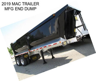 2019 MAC TRAILER MFG END DUMP