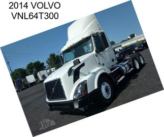 2014 VOLVO VNL64T300