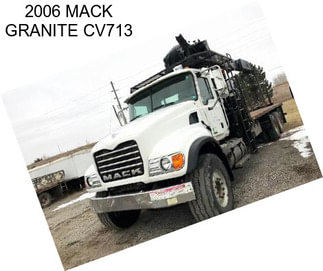 2006 MACK GRANITE CV713