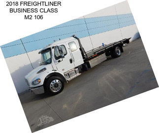 2018 FREIGHTLINER BUSINESS CLASS M2 106