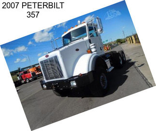 2007 PETERBILT 357