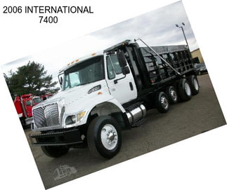 2006 INTERNATIONAL 7400