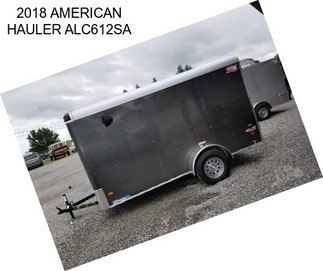 2018 AMERICAN HAULER ALC612SA