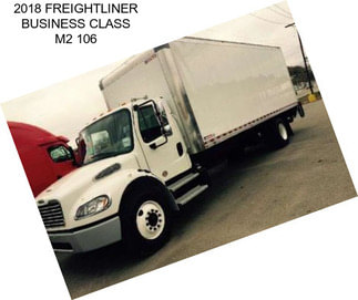 2018 FREIGHTLINER BUSINESS CLASS M2 106