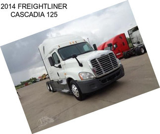 2014 FREIGHTLINER CASCADIA 125