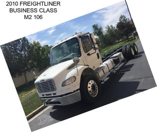 2010 FREIGHTLINER BUSINESS CLASS M2 106