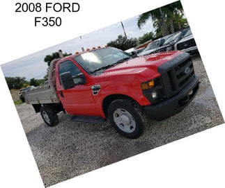 2008 FORD F350