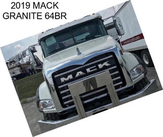 2019 MACK GRANITE 64BR