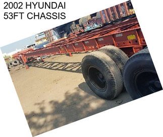 2002 HYUNDAI 53FT CHASSIS