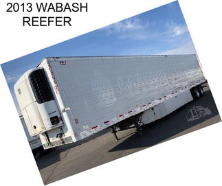 2013 WABASH REEFER