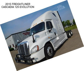 2015 FREIGHTLINER CASCADIA 125 EVOLUTION