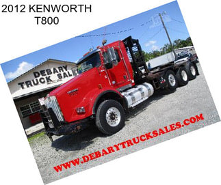 2012 KENWORTH T800