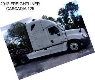 2012 FREIGHTLINER CASCADIA 125