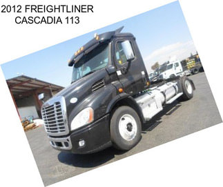 2012 FREIGHTLINER CASCADIA 113