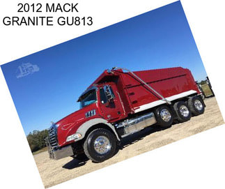 2012 MACK GRANITE GU813