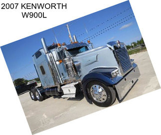 2007 KENWORTH W900L