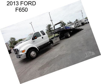 2013 FORD F650