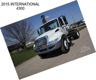 2015 INTERNATIONAL 4300