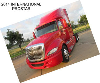 2014 INTERNATIONAL PROSTAR