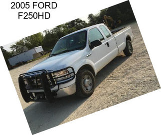 2005 FORD F250HD