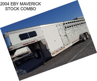 2004 EBY MAVERICK STOCK COMBO