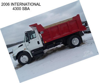 2006 INTERNATIONAL 4300 SBA