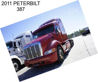 2011 PETERBILT 387