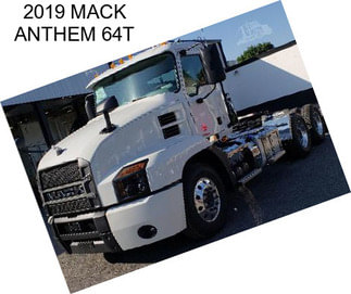 2019 MACK ANTHEM 64T