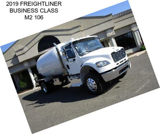 2019 FREIGHTLINER BUSINESS CLASS M2 106