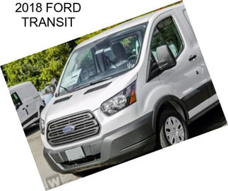 2018 FORD TRANSIT