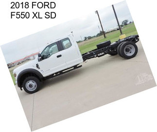 2018 FORD F550 XL SD