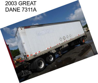 2003 GREAT DANE 7311A