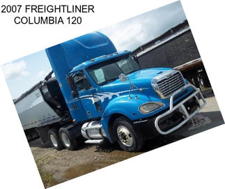 2007 FREIGHTLINER COLUMBIA 120