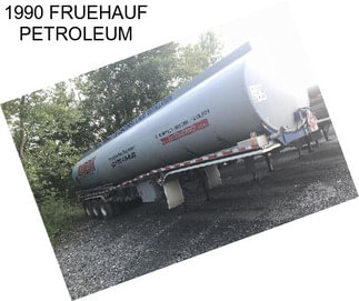 1990 FRUEHAUF PETROLEUM