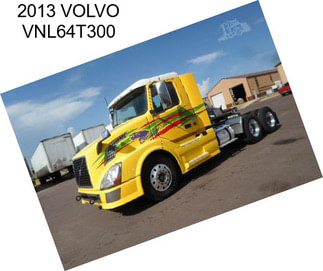 2013 VOLVO VNL64T300