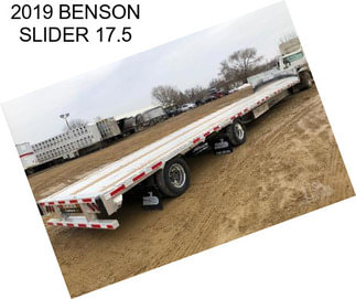 2019 BENSON SLIDER 17.5