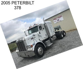 2005 PETERBILT 378