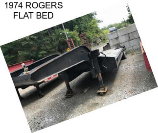 1974 ROGERS FLAT BED